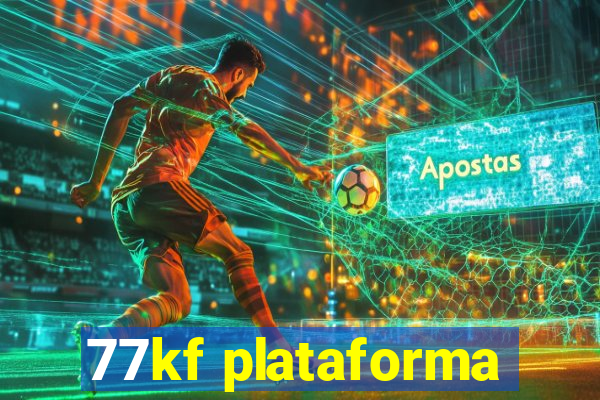 77kf plataforma